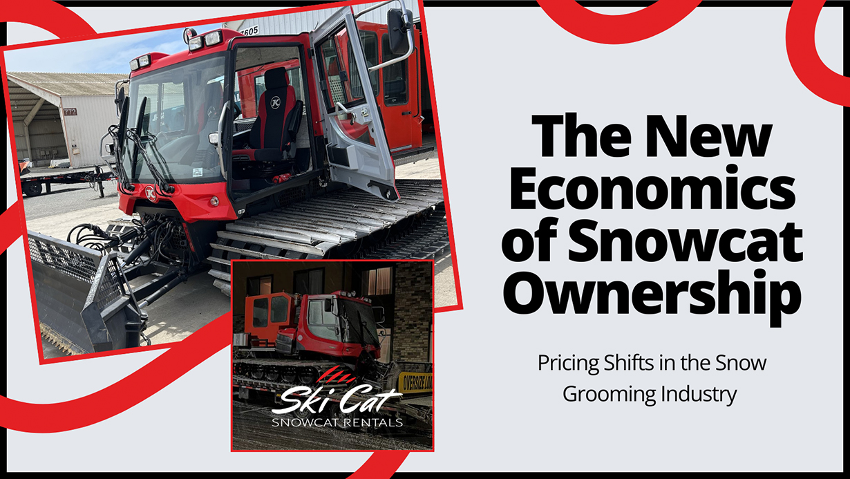 The New Economics of Snowcat Ownership